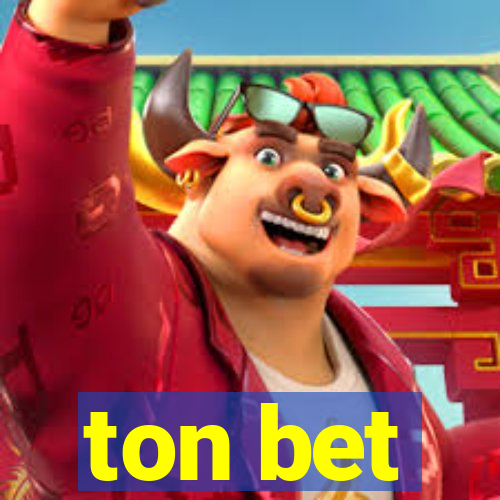 ton bet
